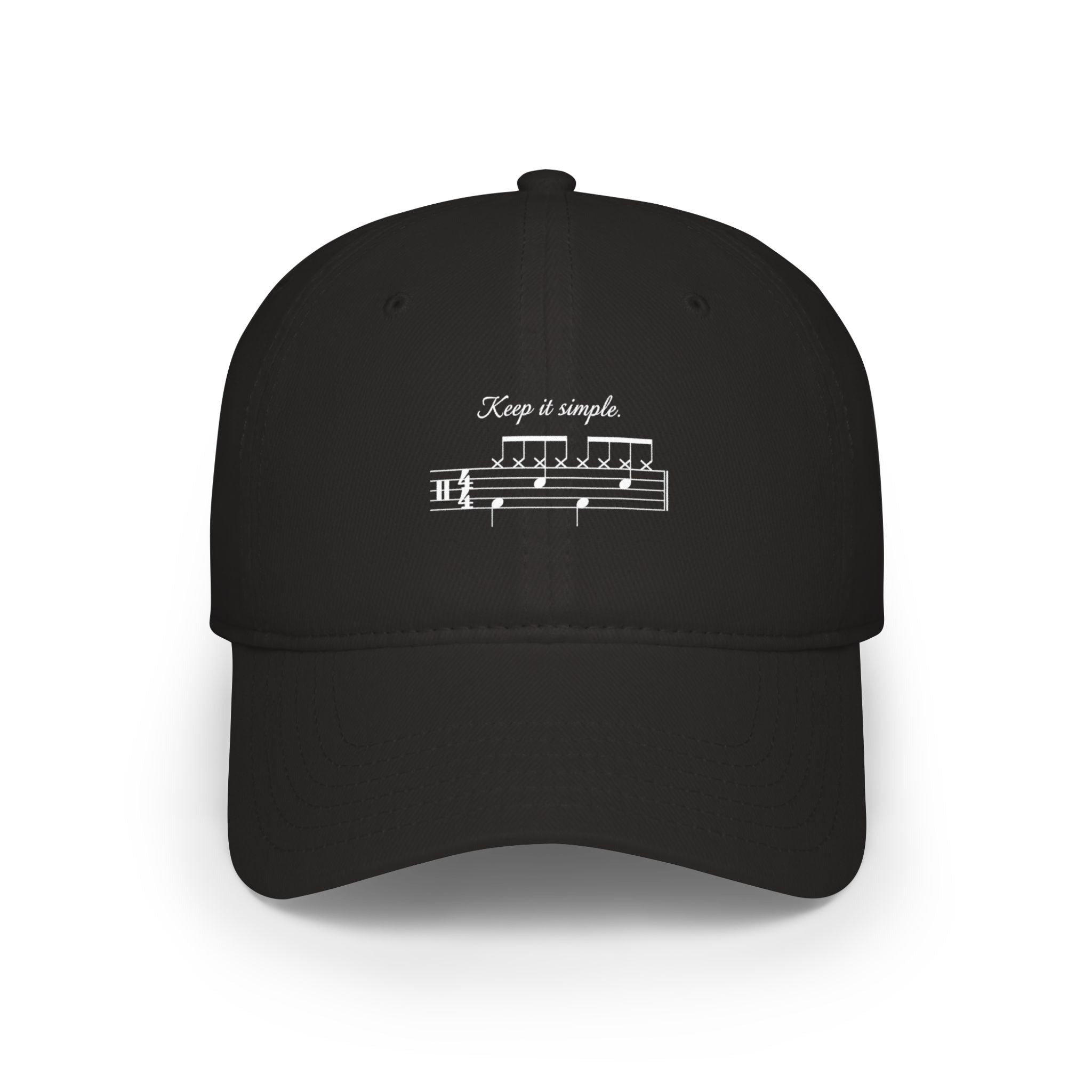 Baseball Cap — “Keep it simple.”