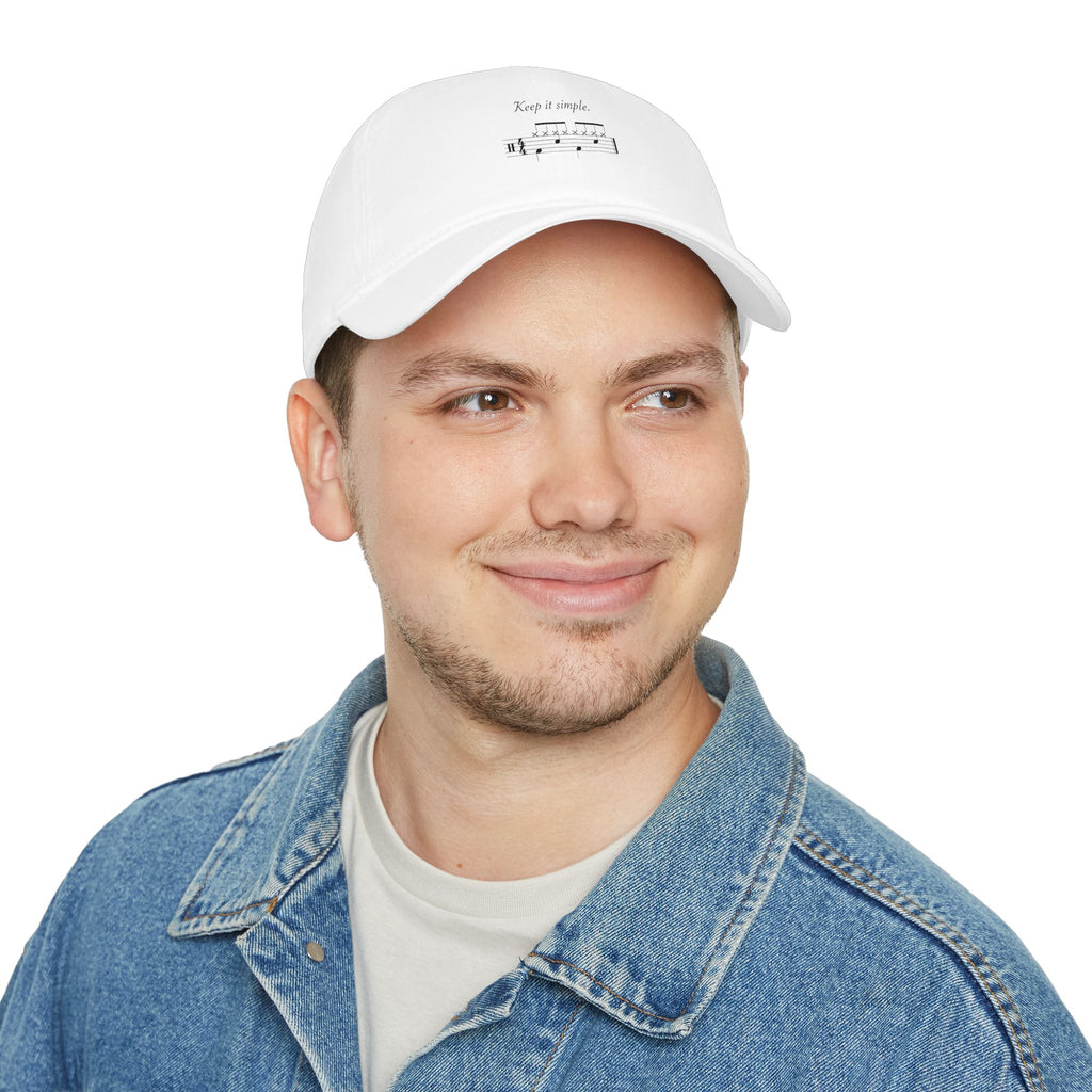 White Baseball Cap — “Keep it simple.”